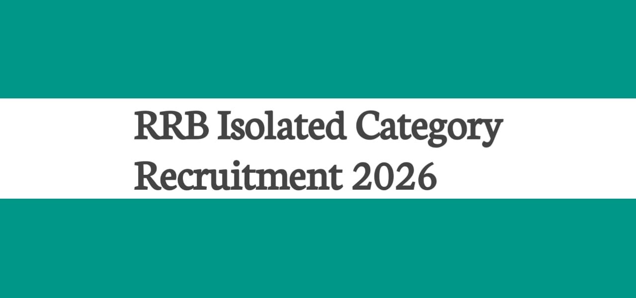 RRB Isolated Category Recruitment 2026