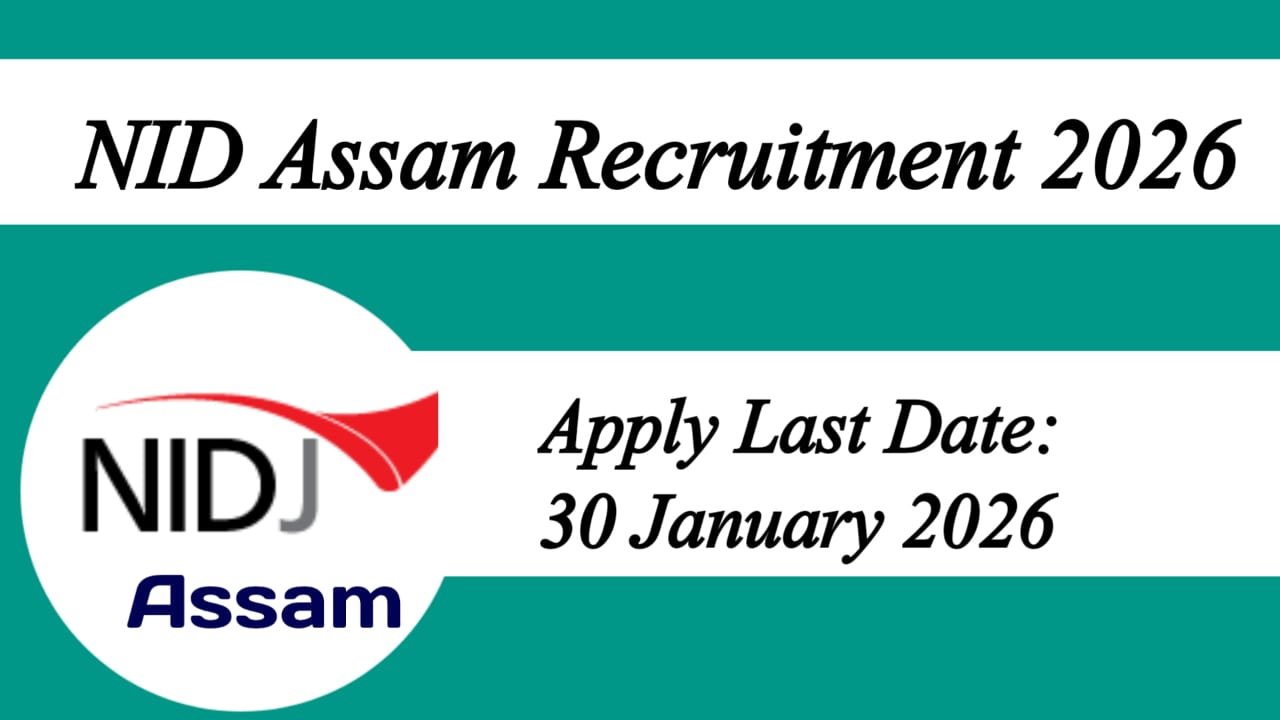 NID Assam Recruitment 2026